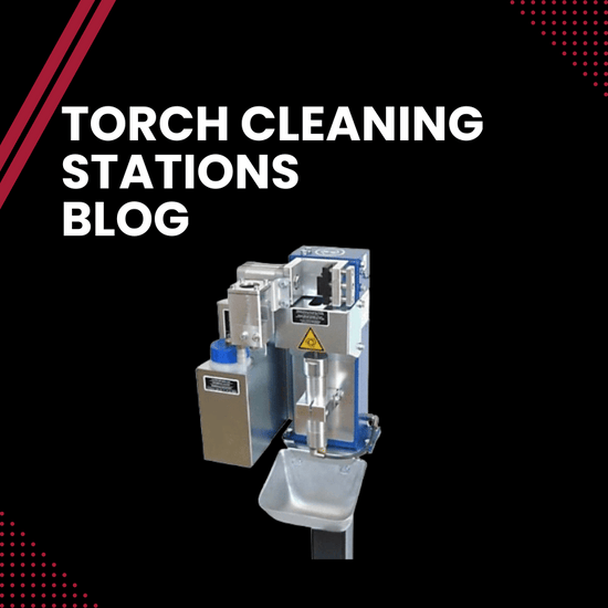 Torch Cleaning Station Blog